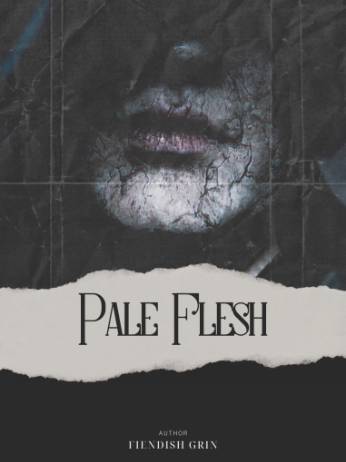 Pale Flesh